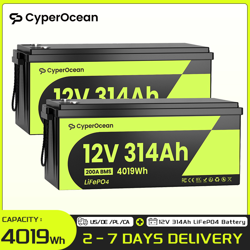 Renewable Energy Source - CyperOcean 12V LiFePO4 Battery 314AH 12V